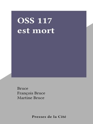 cover image of OSS 117 est mort